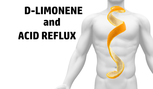 D-Limonene and Acid Reflux: What’s the Connection?